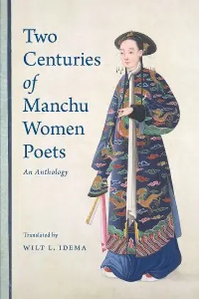  Two Centuries of Manchu Women Poets | eBook | Sack Fachmedien