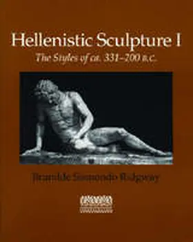 Ridgway |  Hellenistic Sculpture I | Buch |  Sack Fachmedien