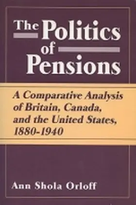 Orloff |  Politics of Pensions | Buch |  Sack Fachmedien