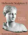 Ridgway |  Hellenistic Sculpture II: The Styles of Ca. 200-100 B.C. | Buch |  Sack Fachmedien
