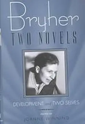 Bryher |  Bryher  ""Development"" AND ""Two Selves | Buch |  Sack Fachmedien