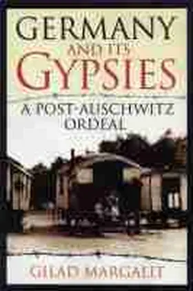 Margalit |  Germany and Its Gypsies | Buch |  Sack Fachmedien