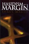 Magid |  Hasidism on the Margin | Buch |  Sack Fachmedien