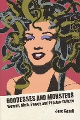 Caputi |  Goddesses and Monsters | Buch |  Sack Fachmedien