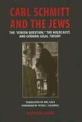 Gross |  Carl Schmitt and the Jews: The "Jewish Question," the Holocaust, and German Legal Theory | Buch |  Sack Fachmedien