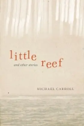 Carroll |  Little Reef and Other Stories | Buch |  Sack Fachmedien