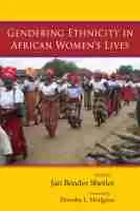  Gendering Ethnicity in African Women¿s Lives | Buch |  Sack Fachmedien