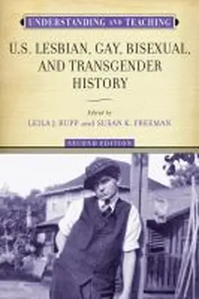 Rupp |  Understanding and Teaching U.S. Lesbian, Gay, Bisexual, and Transgender History | Buch |  Sack Fachmedien