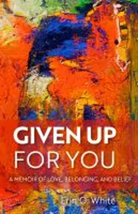 White |  Given Up for You | Buch |  Sack Fachmedien