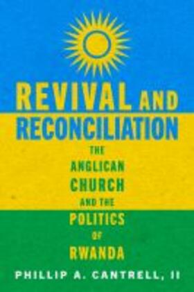 Cantrell | Revival and Reconciliation | Buch | 978-0-299-33510-6 | sack.de