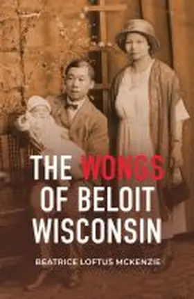 McKenzie |  The Wongs of Beloit, Wisconsin | Buch |  Sack Fachmedien