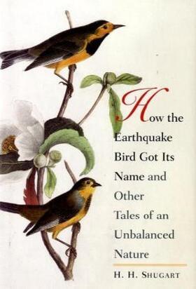 Shugart |  How the Earthquake Bird Got its Name and Other Tales of an Unbalanced Nature | Buch |  Sack Fachmedien
