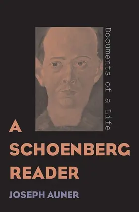 Auner |  A Schoenberg Reader | eBook | Sack Fachmedien