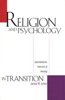 Jones |  Religion and Psychology in Transition | eBook | Sack Fachmedien