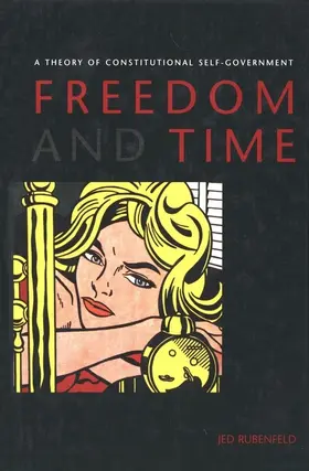 Rubenfeld |  Freedom and Time | eBook | Sack Fachmedien