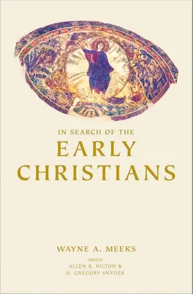 Meeks / Hilton / Snyder |  In Search of the Early Christians | eBook | Sack Fachmedien