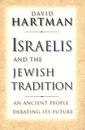 Hartman |  Israelis and the Jewish Tradition | eBook | Sack Fachmedien