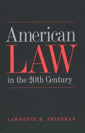 Friedman | American Law in the Twentieth Century | E-Book | www.sack.de