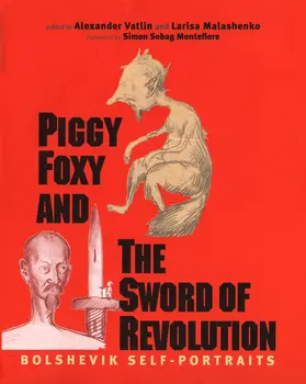 Vatlin / Malashenko |  Piggy Foxy and the Sword of Revolution | eBook | Sack Fachmedien