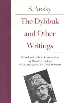 Frisch |  The Dybbuk and Other Writings by S. Ansky | eBook | Sack Fachmedien