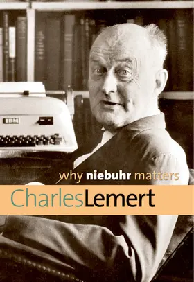Lemert |  Why Niebuhr Matters | eBook | Sack Fachmedien