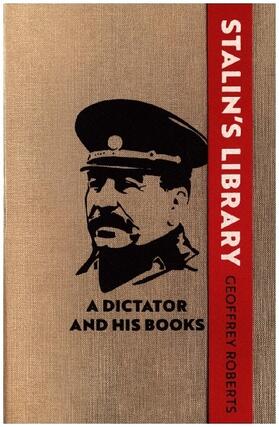 Roberts |  Stalin's Library | Buch |  Sack Fachmedien
