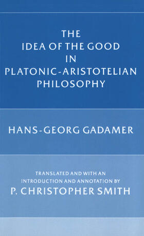 Putnam |  The Idea of the Good in Platonic-Aristotelian Philosophy | eBook | Sack Fachmedien