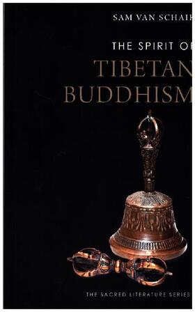 Schaik |  The Spirit of Tibetan Buddhism | Buch |  Sack Fachmedien