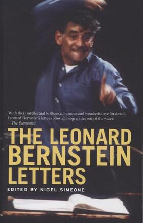 Bernstein / Simeone |  The Leonard Bernstein Letters | Buch |  Sack Fachmedien