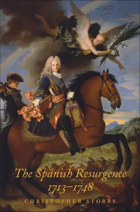 Storrs |  The Spanish Resurgence, 1713-1748 | eBook | Sack Fachmedien