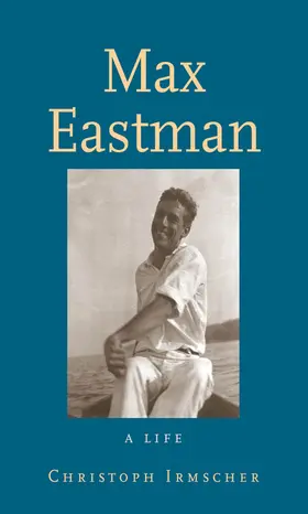 Irmscher |  Max Eastman | eBook | Sack Fachmedien