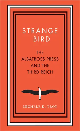 Troy |  Strange Bird | eBook | Sack Fachmedien