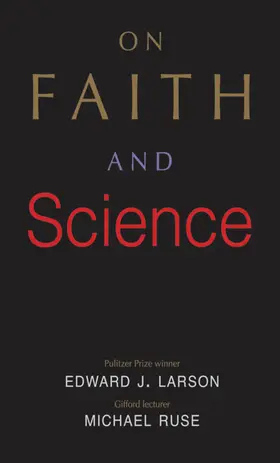 Larson / Ruse |  On Faith and Science | eBook | Sack Fachmedien