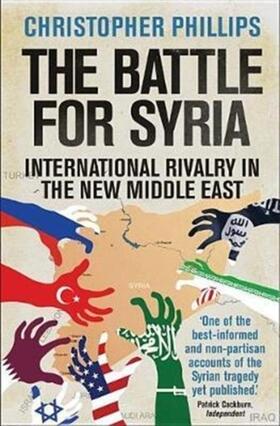 Phillips |  Battle for Syria | Buch |  Sack Fachmedien