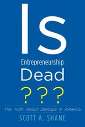 Shane |  Is Entrepreneurship Dead? | eBook | Sack Fachmedien