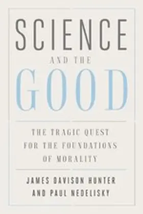 Hunter / Nedelisky |  Science and the Good | eBook | Sack Fachmedien