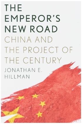 Hillman | The Emperor's New Road | Buch | 978-0-300-24458-8 | www.sack.de