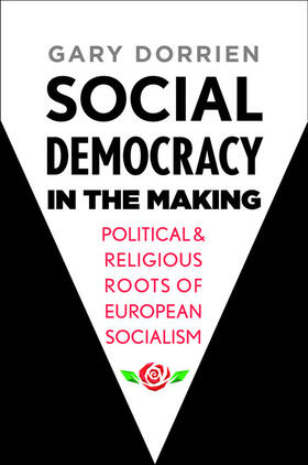 Dorrien |  Social Democracy in the Making | eBook | Sack Fachmedien