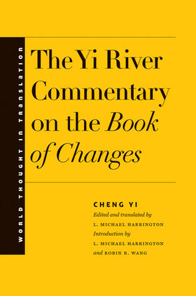 Cheng Yi | The Yi River Commentary on the Book of Changes | E-Book | sack.de