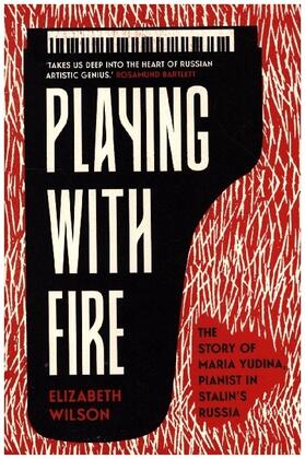 Wilson |  Playing with Fire | Buch |  Sack Fachmedien