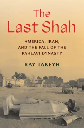 Takeyh | The Last Shah | E-Book | www.sack.de