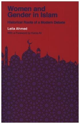 Ahmed | Women and Gender in Islam | Buch | 978-0-300-25731-1 | sack.de