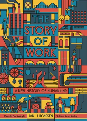 Lucassen |  The Story of Work | eBook | Sack Fachmedien