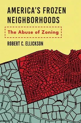 Ellickson |  America's Frozen Neighborhoods | eBook | Sack Fachmedien