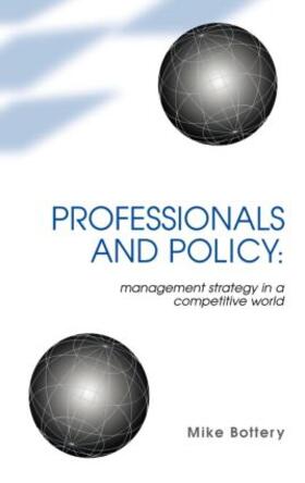Bottery | Professionals and Policy | Buch | 978-0-304-70156-8 | sack.de
