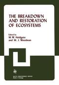 Holdgate / Woodman |  The Breakdown and Restoration of Ecosystems | Buch |  Sack Fachmedien