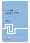 Ostrowsky |  Fiber and Integrated Optics | Buch |  Sack Fachmedien
