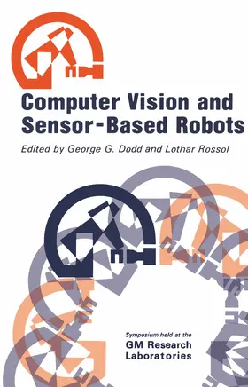 Dodd | Computer Vision and Sensor-Based Robots | Buch | 978-0-306-40305-7 | www.sack.de