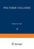 Fitch |  Polymer Colloids II | Buch |  Sack Fachmedien