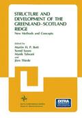 Bott / Saxov / Talwani |  Structure and Development of the Greenlandscotland Ridge | Buch |  Sack Fachmedien